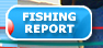 Fishing Report